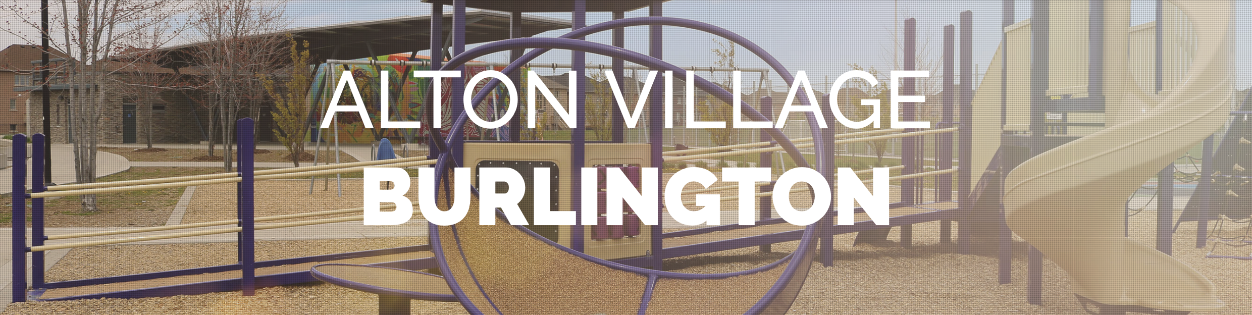 Explore Burlington - Alton neighbourhood with The Mink Group real estate.